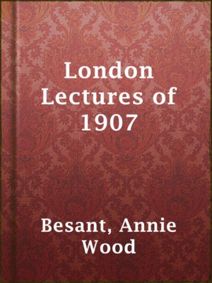 London Lectures of 1907 - ebook